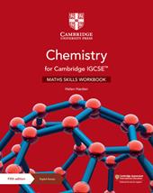 Cambridge IGCSE chemistry. Math skills for Cambridge IGCSE Chemistry workbook. Con e-book. Con espansione online