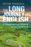 The Long Journey of English - Peter Trudgill - Libro Cambridge University Press | Libraccio.it