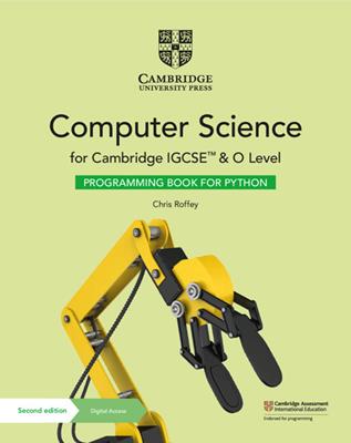 Cambridge IGCSE and O level computer science. Programming book for Python. Con Contenuto digitale per accesso online - Sarah Lawrey, Victoria Ellis, Chris Roffey - Libro Cambridge 2021 | Libraccio.it