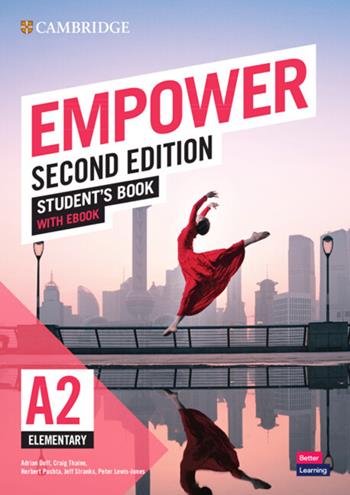 Empower A2. Elementary. Student's book. Con e-book - Adrian Doff, Craig Thaine, Herbert Puchta - Libro Cambridge 2022 | Libraccio.it