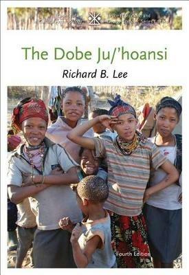 The Dobe Ju/'Hoansi - Richard Lee - Libro Cengage Learning, Inc | Libraccio.it