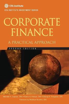 Corporate Finance - Michelle R. Clayman, Martin S. Fridson, George H. Troughton - Libro John Wiley & Sons Inc, CFA Institute Investment Series | Libraccio.it