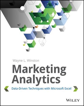Marketing Analytics - Wayne L. Winston - Libro John Wiley & Sons Inc | Libraccio.it