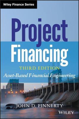 Project Financing - John D. Finnerty - Libro John Wiley & Sons Inc, Wiley Finance | Libraccio.it