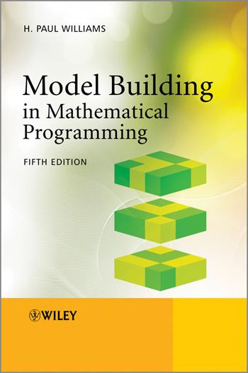 Model Building in Mathematical Programming - H. Paul Williams - Libro John Wiley & Sons Inc | Libraccio.it