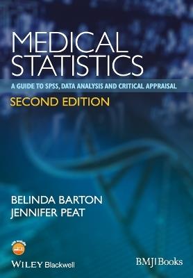 Medical Statistics - Belinda Barton, Jennifer Peat - Libro John Wiley & Sons Inc | Libraccio.it