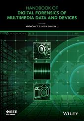 Handbook of Digital Forensics of Multimedia Data and Devices
