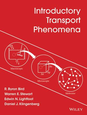 Introductory Transport Phenomena - R. Byron Bird, Warren E. Stewart, Edwin N. Lightfoot - Libro John Wiley & Sons Inc | Libraccio.it