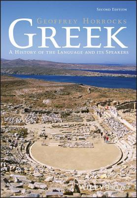 Greek - Geoffrey Horrocks - Libro John Wiley and Sons Ltd | Libraccio.it