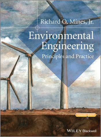 Environmental Engineering - Richard O. Mines - Libro John Wiley and Sons Ltd | Libraccio.it