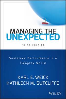 Managing the Unexpected - Karl E. Weick, Kathleen M. Sutcliffe - Libro John Wiley & Sons Inc | Libraccio.it