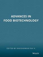 Advances in Food Biotechnology  - Libro John Wiley and Sons Ltd | Libraccio.it