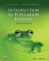 Introduction to Population Ecology - Larry L. Rockwood - Libro John Wiley and Sons Ltd | Libraccio.it