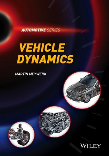 Vehicle Dynamics - Martin Meywerk - Libro John Wiley & Sons Inc, Automotive Series | Libraccio.it