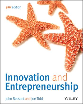 Innovation and Entrepreneurship - John R. Bessant, Joe Tidd - Libro John Wiley & Sons Inc | Libraccio.it