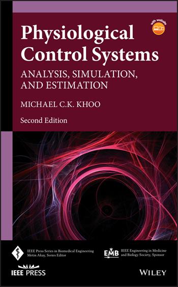 Physiological Control Systems - Michael C. K. Khoo - Libro John Wiley & Sons Inc, IEEE Press Series on Biomedical Engineering | Libraccio.it