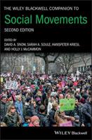 The Wiley Blackwell Companion to Social Movements  - Libro John Wiley and Sons Ltd, Wiley Blackwell Companions to Sociology | Libraccio.it