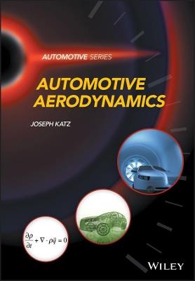 Automotive Aerodynamics - Joseph Katz - Libro John Wiley & Sons Inc, Automotive Series | Libraccio.it