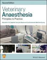 Veterinary Anaesthesia - Alexandra Dugdale, Georgina Beaumont, Carl Bradbrook - Libro John Wiley and Sons Ltd | Libraccio.it