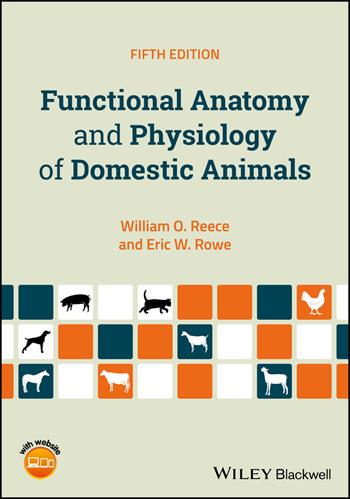 Functional Anatomy and Physiology of Domestic Animals - William O. Reece, Eric W. Rowe - Libro John Wiley and Sons Ltd | Libraccio.it