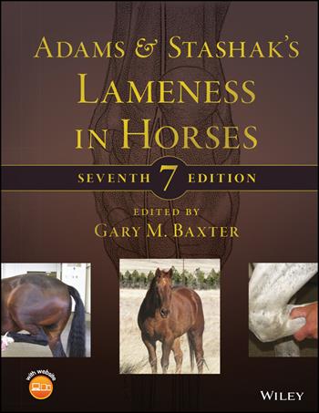 Adams and Stashak's Lameness in Horses  - Libro John Wiley and Sons Ltd | Libraccio.it