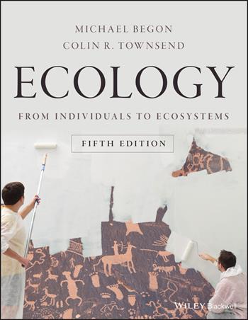 Ecology - Michael Begon, Colin R. Townsend - Libro John Wiley & Sons Inc | Libraccio.it