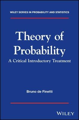 Theory of Probability - Bruno de Finetti - Libro John Wiley & Sons Inc, Wiley Series in Probability and Statistics | Libraccio.it