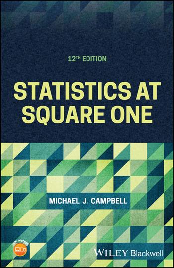 Statistics at Square One - Michael J. Campbell - Libro John Wiley and Sons Ltd | Libraccio.it