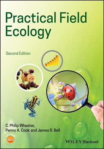Practical Field Ecology - C. Philip Wheater, James R. Bell, Penny A. Cook - Libro John Wiley and Sons Ltd | Libraccio.it