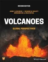 Volcanoes - John P. Lockwood, Richard W. Hazlett, Servando de la Cruz-Reyna - Libro John Wiley and Sons Ltd | Libraccio.it