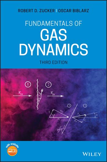 Fundamentals of Gas Dynamics - Robert D. Zucker, Oscar Biblarz - Libro John Wiley & Sons Inc | Libraccio.it