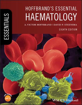 Hoffbrand's Essential Haematology - A. Victor Hoffbrand, David P. Steensma - Libro John Wiley and Sons Ltd, Essentials | Libraccio.it