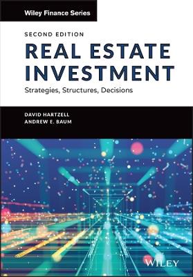 Real Estate Investment and Finance - David Hartzell, Andrew E. Baum - Libro John Wiley & Sons Inc, Wiley Finance | Libraccio.it