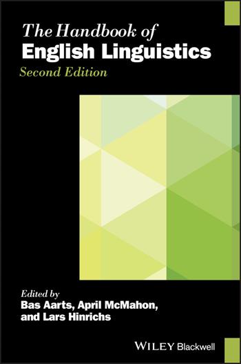 The Handbook of English Linguistics  - Libro John Wiley and Sons Ltd, Blackwell Handbooks in Linguistics | Libraccio.it