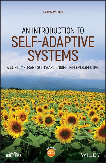 An Introduction to Self-adaptive Systems - Danny Weyns - Libro John Wiley and Sons Ltd, IEEE Press | Libraccio.it