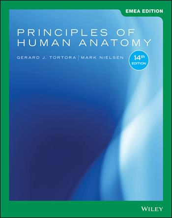 Principles of Human Anatomy, EMEA Edition - Gerard J. Tortora, Mark Nielsen - Libro John Wiley & Sons Inc | Libraccio.it
