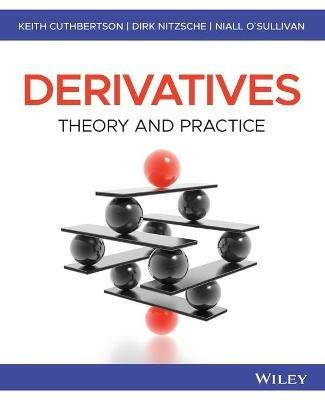 Derivatives - Keith Cuthbertson, Dirk Nitzsche, Niall O'Sullivan - Libro John Wiley & Sons Inc | Libraccio.it