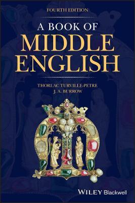 A Book of Middle English - Thorlac Turville-Petre, J. A. Burrow - Libro John Wiley and Sons Ltd | Libraccio.it