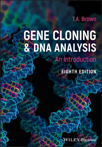 Gene Cloning and DNA Analysis - T. A. Brown - Libro John Wiley and Sons Ltd | Libraccio.it