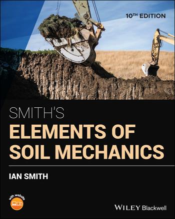 Smith's Elements of Soil Mechanics - Ian Smith - Libro John Wiley and Sons Ltd | Libraccio.it