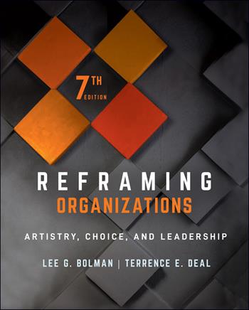 Reframing Organizations - Lee G. Bolman, Terrence E. Deal - Libro John Wiley & Sons Inc | Libraccio.it