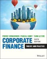 Corporate Finance - Pierre Vernimmen, Pascal Quiry, Yann Le Fur - Libro John Wiley & Sons Inc | Libraccio.it
