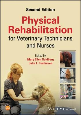 Physical Rehabilitation for Veterinary Technicians and Nurses  - Libro John Wiley and Sons Ltd | Libraccio.it