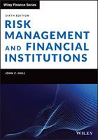 Risk Management and Financial Institutions - John C. Hull - Libro John Wiley & Sons Inc, Wiley Finance | Libraccio.it