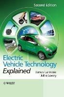 Electric Vehicle Technology Explained - James Larminie, John Lowry - Libro John Wiley & Sons Inc | Libraccio.it