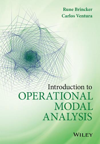 Introduction to Operational Modal Analysis - Rune Brincker, Carlos Ventura - Libro John Wiley & Sons Inc | Libraccio.it