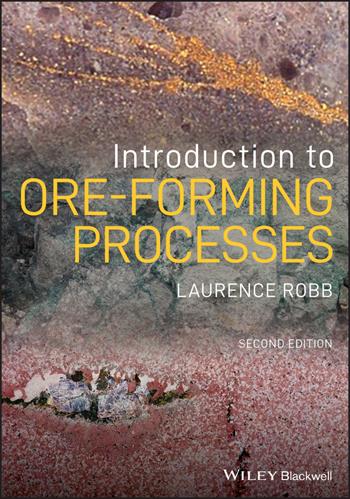 Introduction to Ore-Forming Processes - Laurence Robb - Libro John Wiley and Sons Ltd | Libraccio.it