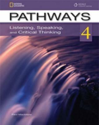Pathways. Listening, speaking and critical thinking. Con e-book. Con espansione online. Vol. 4 - Becky Tarver Chase, Kristin L. Johannsen - Libro Heinle Elt 2013 | Libraccio.it
