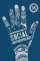 An Introduction to Social Anthropology - Joy Hendry - Libro Bloomsbury Publishing PLC | Libraccio.it
