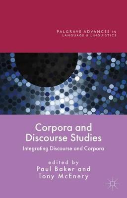 Corpora and Discourse Studies  - Libro Palgrave Macmillan, Palgrave Advances in Language and Linguistics | Libraccio.it